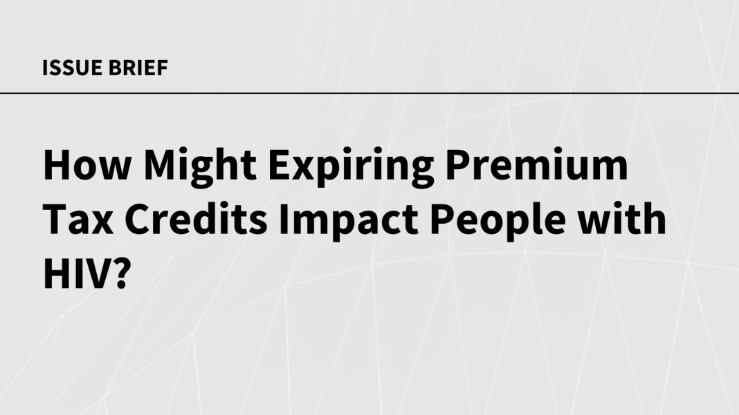 How Might Expiring Premium Tax Credits Impact People with HIV?